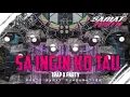 Download Lagu DJ SA INGIN KO TAU TRAP X PARTY || remix samat fndrtn 