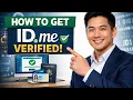 How to GET ID ME VERIFIED Step by Step