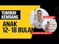 Lagu TUMBUH KEMBANG ANAK USIA 12-18 BULAN: Harus Bisa Apa Saja Ya?