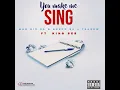 Download Lagu Man Giv SA - You Make Me Sing (Official Audio) ft. Busco SA, Tsarow \u0026  King Bee