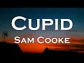 Sam Cooke - Cupid (Lyrics)