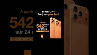 Orange Maroc L IPhone 17 Pro Is Here 