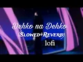 Download Lagu Anuv Jain - Dekho Na Dekho Na Zulfon Se 🎧 (Slowed + Reverb) | Night Vibes✨