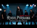 Download Lagu RINDU PURNAMA - KANG DEDI MULYADI I HARD ROCK COVER