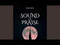 Download Lagu Sound of Praise