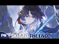 Nightcore Polartify - Skip To The End