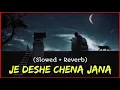 Download Lagu Je Dese  (Slowed+Reverb) Khokababu | Dev | Subhoshree | Romantic Song | 3d Music Choice