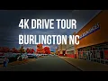 4K DRIVE TOUR BURLINGTON NC DRIVING SLOW 4K USA