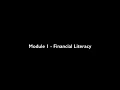 Module 1 - Financial Literacy
