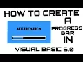 HOW TO CREATE A PROGRESS BAR IN VISUAL BASIC 6 0 LAKSH18