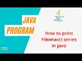 How To Print Fibonacci Series In Java Java Practice Problems Java Tutorials Code Bode
