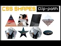 CSS shapes by clip-path How to make shapes in CSS
