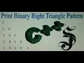 Printing Right Triangle Pattern Using The Binary Numbers 0 and 1 Very Easily Explained