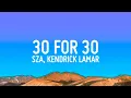 Download Lagu SZA - 30 For 30 (Lyrics) ft. Kendrick Lamar