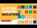 Customized Loading Indicator in Flutter - 2022