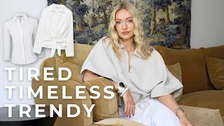 TIRED, TIMELESS or TRENDY? These Tops Will Date Your Outfits...