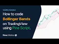 How to code Bollinger Bands on TradingView using Pinescript - 2024