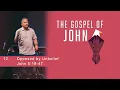 Opposed by Unbelief - John 5 19-47