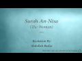 Download Lagu Surah An Nisa The Women   004   Abdullah Basfar   Quran Audio