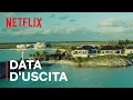 Video di Too Hot To Handle - Stagione 2 | Data d'uscita | Netflix