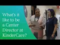 What s it like to be a center director at KinderCare