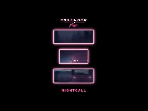 Download MP3 Essenger - Nightcall (feat. NINA)