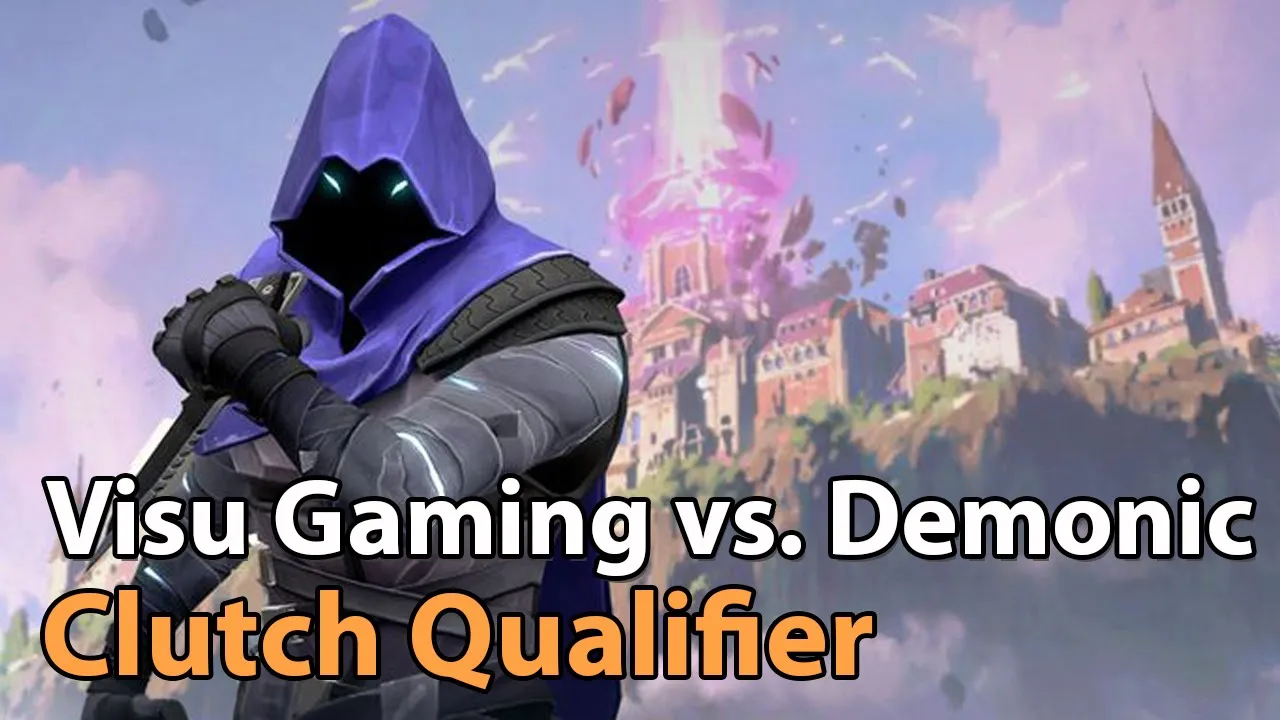 ► Valorant Esports - Clutch Qualifier Semi-Final - Visu Gaming vs. Demonic