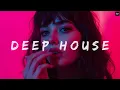 Download Lagu Best of Deep House [2025] | Chill Mix \u0026 Deep Feelings #12