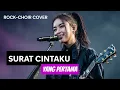 Lagu SURAT CINTAKU YANG PERTAMA | VINA PANDUWINATA | ROCK-CHOIR COVER