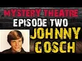 Why can t Johnny Gosch come home Or did he already