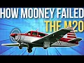 Why Mooney Aircraft Failed - the M20 Problem
