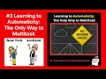 Learning to Automaticity The Only Way to Multi-task The Personal Brain Trainer Podcast