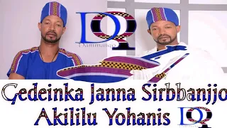 Gedeo Jabaat Gedeo Music Akililu Yohanis Music Sirbbanjjo Akililu Yohanisika Sirbba 