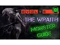 Evolve Monster Guide THE WRAITH How to Dominate and Win All Evolutions Abilities and Powers
