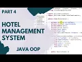 Hotel Management System using Java Object Oriented Programming OOP Part 4