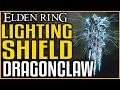 Elden Ring EPIC LIGHTNING SHIELD and WEAPON - How to Get Dragonclaw Shield and Greatclaw Weapon