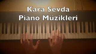 Kara Sevda Piano Dizi Müzikleri 18 08 Min 8 Songs Tutorial Toygar Işıklı Turkish TV Series  Kara Sevda Piano Dizi Müzikleri 18 08 Min 8 Songs Tutorial Toygar Işıklı Turkish TV Series