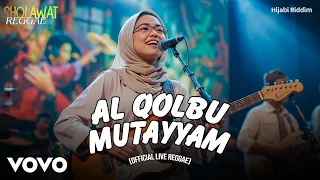 al qolbu mutayyam sholawat reggae hijabi riddim sholawat nabi sholawat merdu