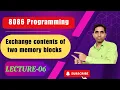 Exchange the content of memory location using string instructions 8086 assembly Language Program
