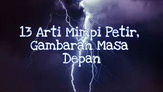 Download 13 Arti Mimpi Petir, Gambaran Masa Depan MP3