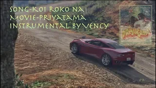koi roko na instrumental with lyrics