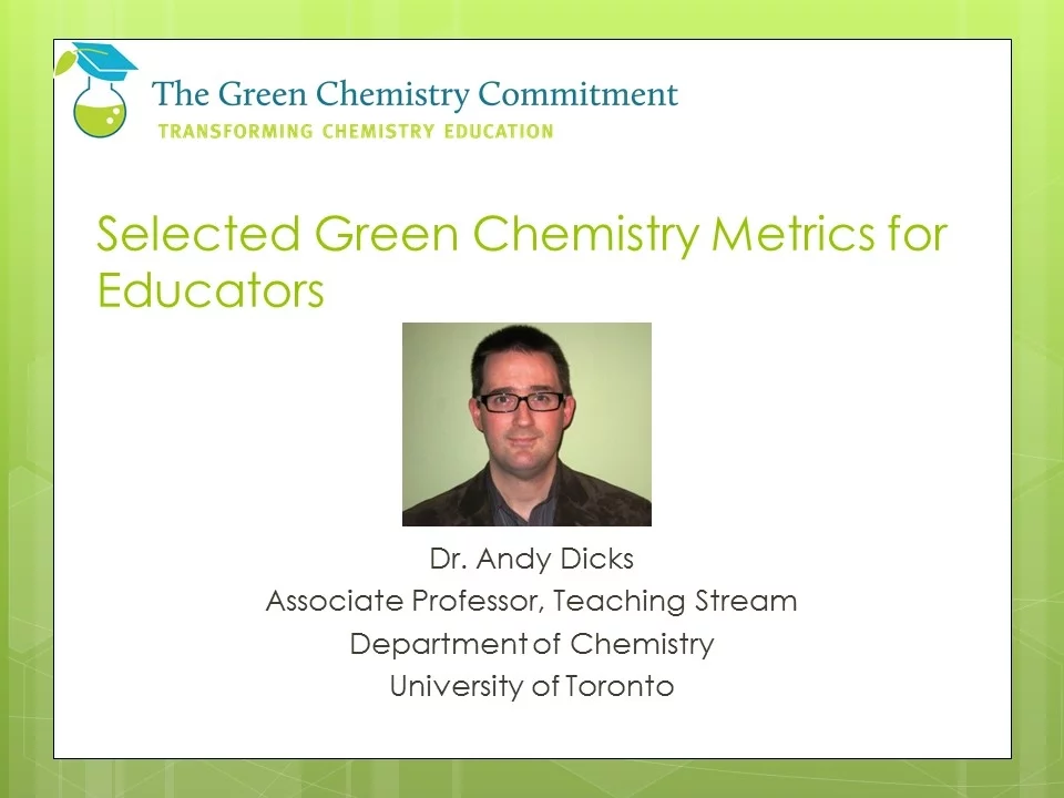 Green Chemistry Metrics: A Guide for Educators | Webinar