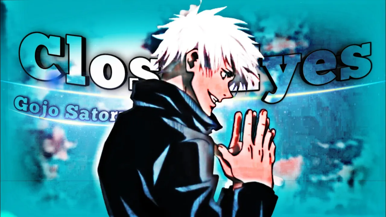 Gojo Satoru - Jujutsu Kaisen || Close Eyes DVRST (Edit/Amv) [Free Preset]