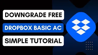 Dropbox How to downgrade to a free Dropbox Basic account