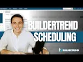 Complete Buildertrend Tutorial - Scheduling Basics