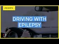 Can people with epilepsy drive