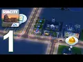 SimCity BuildIt - Gameplay Walkthrough Episode 1 iOS Android