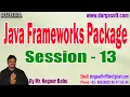 Java Frameworks Package tutorials Session - 13 by Mr Nagoor Babu On 13-02-2023 8 30AM IST