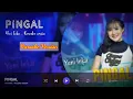 Download Lagu KARAOKE | PINGAL - YENI INKA #karaoke #pingal #yeniinka