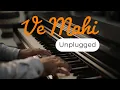 Ve Mahi (Kesari) | Unplugged Cover ft. Vishal Bagul ft. Puneet Kushwaha